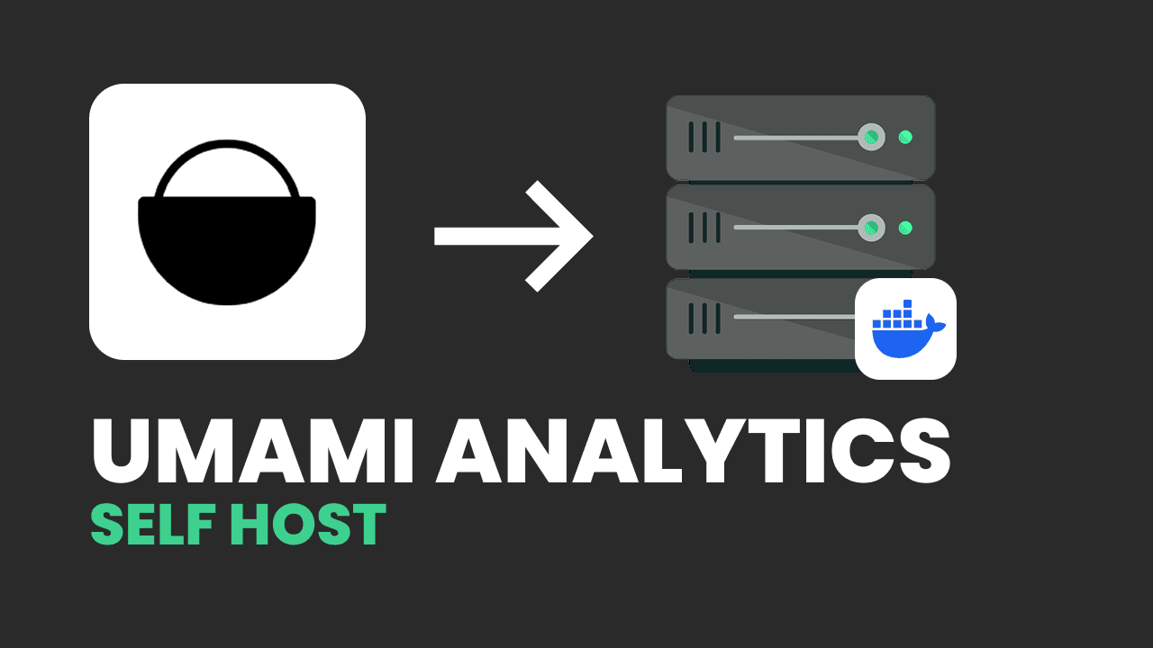 Self-Host Umami Analytics on Your Own Server